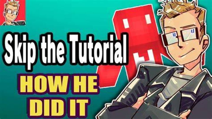 Skip the Tutorial